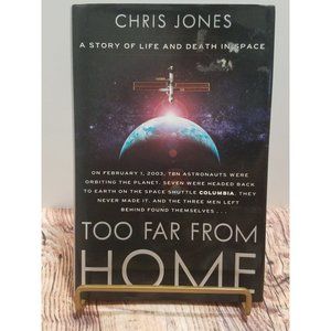 Chris Jones Too Far From Home hardcover 1st Edition